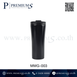 แก้วน้ำสแตนเลส พรีเมี่ยม รุ่น MMG-003